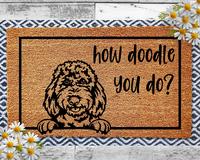 How Doodle You Do Doormat, Goldendoodle, Labradoodle, Dog Gift, Dog Decor, Dog Rug Welcome Mat, Dog Saying, Dog Lover Gift, D...