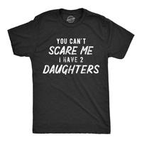Mens You Can't Scare Me I Have Two Daughters T Shirt Funny Parenting Fathers Day Tee Mens Funny T Shirts Cool Tees Soft Styli...