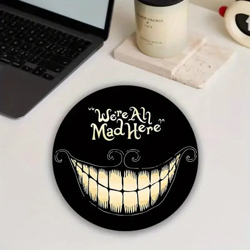 We're All Mad Here Letter Pattern Round Mouse Pad, 1 Count Non-slip Rubber Base Mouse Pad, Small Mousepad, Mouse Mat for Gami...