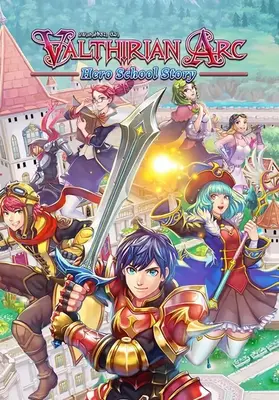 Valthirian Arc: Hero School Story | Steam