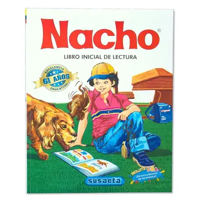 Nacho: Libro Inicial de Lectura (Coleccion Nacho) (Spanish Edition)