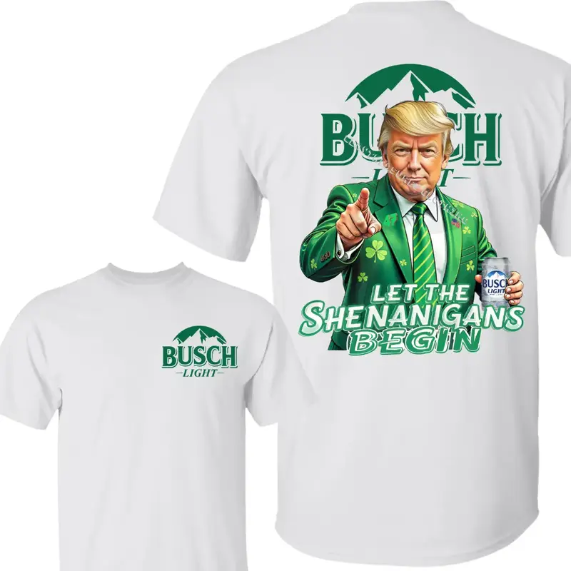 Let The Shenanigans Begin With Bush Light Beer Shirt, Make St. Patrick's Day Great Again, Trump Saint Patrick's Day, Shamrock...