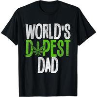 Cotton Short Sleeve Mens Worlds Dopest Dad Weed Cannabis Marijuana World's Father Day T-Shirt for Men Women