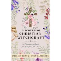 Discovering Christian Witchcraft | Paperback
