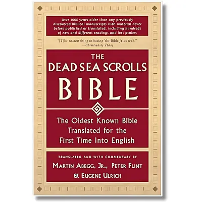 The Dead Sea Scrolls Bible: The Oldest Known Bible Translated for the First Time into English study entire text handy size ch...