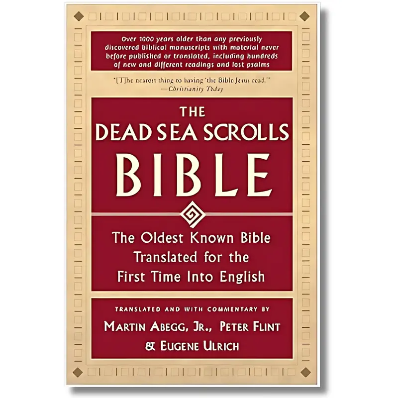 The Dead Sea Scrolls Bible: The Oldest Known Bible Translated for the First Time into English study entire text handy size ch...