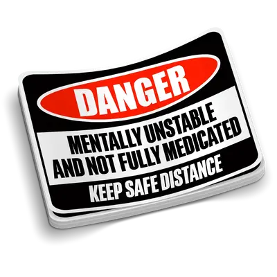 Mentally Unstable Hard Hat Sticker
