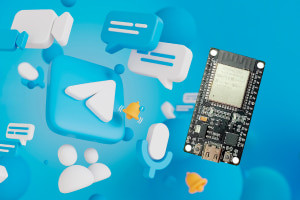 Mastering ESP32 with Telegram: Build IoT Applications
