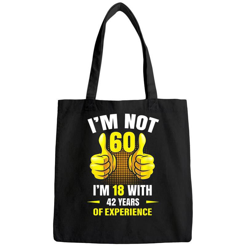 60th Birthday Gift Funny Man Woman 60 Years Party Tote Bag