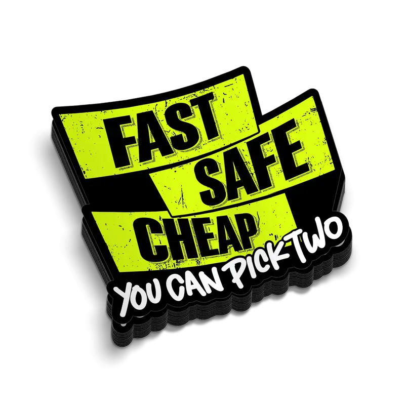 Fast Safe Cheap - Hard Hat Decal