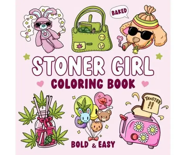 Stoner Girl Bold and Easy Stoner Coloring Book for Adults with 40 Cute and Psychedelic Designs for Weed-loving Girls and Free...