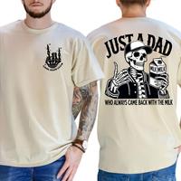 Just A Dad Who Always Came Back With The Milk 2 Sided Shirt, Trendy Father's Day Shirt, Best Dad Ever, Funny Dad Shirt, Gift ...