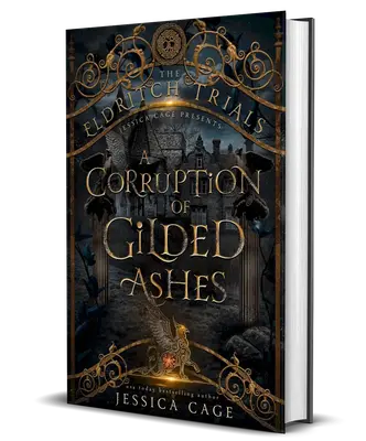 A Corruption of Gilded Ashes Signed Paperback