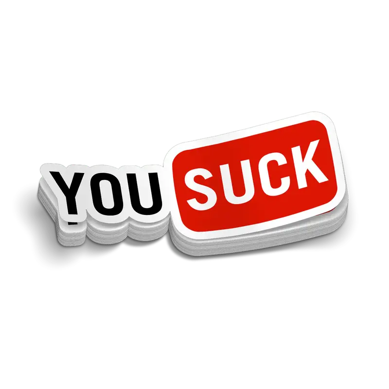 You Suck - Hard Hat Decal
