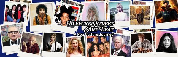 Bleecker Street Art Beat: A Pop Culture Journey from East to West Village