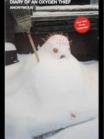 Gallery Books Diary of an Oxygen Thief by Anonymous Contemporary Novel Dark Honest