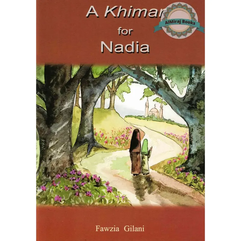 A Khimar for Nadia By Fawzia Gilani