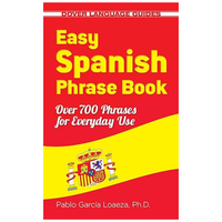 Easy Spanish Phrase Book NEW EDITION: Over 700 Phrases for Everyday Use (Dover Language Guides Spanish) Paperback – by Dr. ...