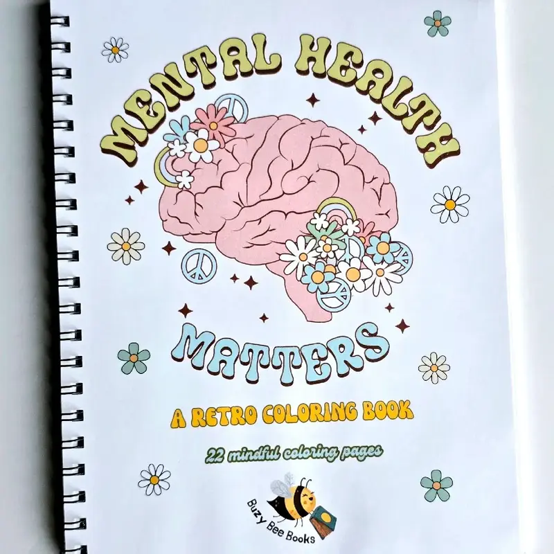 Mental Health Matters Full Size Coloring Book for Adults