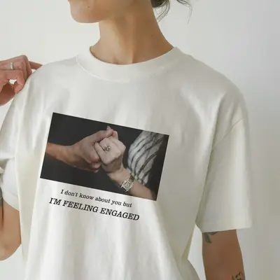 I'm Feeling Engaged Shirt, Gift for Her