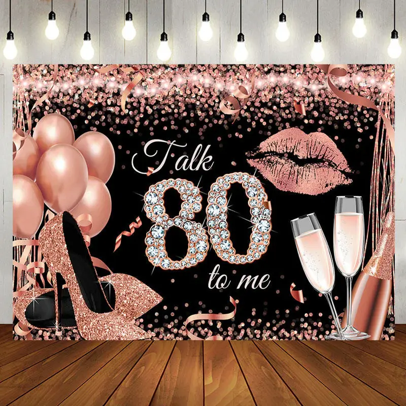 Talk 80 To Me Rose Gold Heels Birthday Party Backdrop - Aperturee