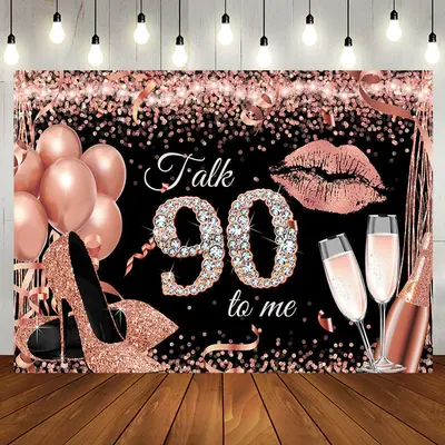 Talk 90 To Me Rose Gold Heels Birthday Party Backdrop - Aperturee