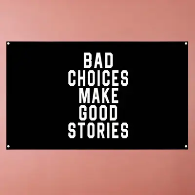 Letter Pattern Garden Banner, 1 Count Rectangle Bad Choices Make Good Stories Flag, Room Decor Flags, Cool Bedroom Accessorie...