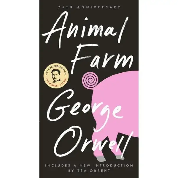 Animal Farm: 75th Anniversary Edition Paperback – Standard Edition, April 6, 2004