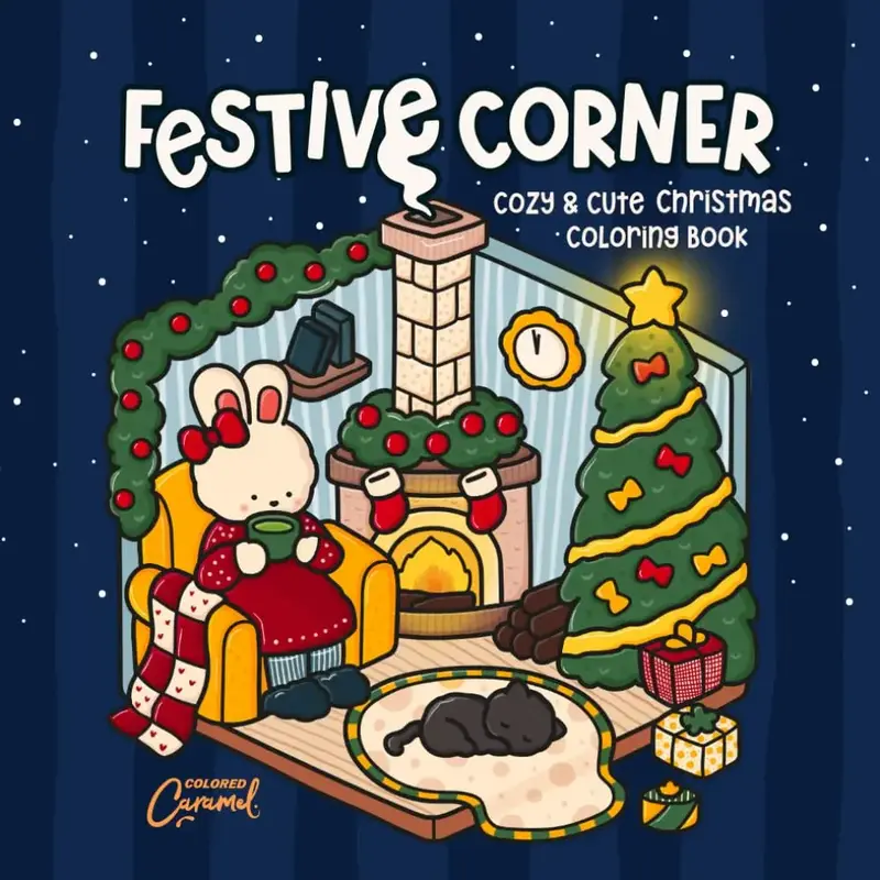 Festive Corner Cozy & Cute Christmas Coloring Book with 40 Unique Illustrations for Adults Teens and Kids Fun Relaxing Activi...