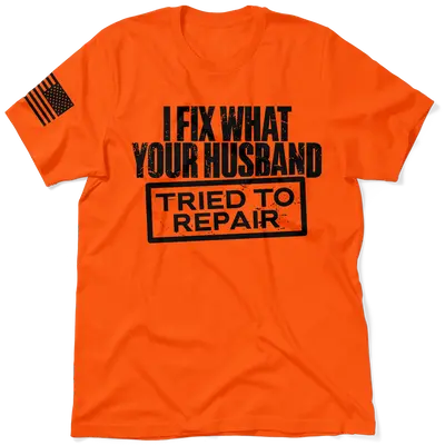 Tried to Repair - Safety Orange T-Shirt