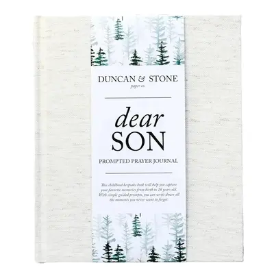 Dear Son: Prompted Baby Memory Book (Cream, 230 Pages) by Duncan & Stone - Milestone Baby Book Keepsake for 18 Years - Guided...