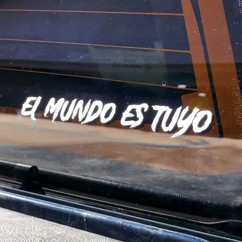 El Mundo Es Tuyo Decal