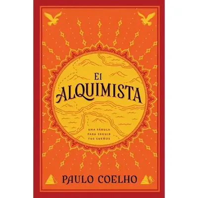 The Alchemist  El Alquimista (Spanish edition): Una fábula para seguir tus sueños by Paulo Coelho [Paperback Book]