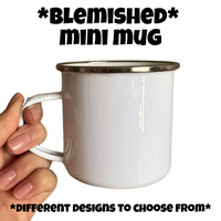 *BLEMISHED* Mini Mug. 10oz Stainless SteeL. Select From 12 Different Designs Available. These DO NOT come with Lid or Straw.