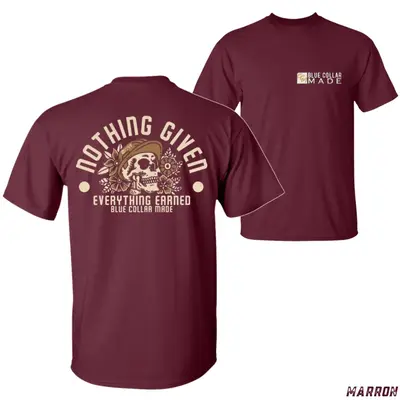 Nothing Given Everything Earned Shirt, Blue Collar Skull T-Shirt, Hard Work Pays Off Graphic Tee, Motivational Worker Shirt, ...