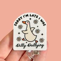 Glitter My Badge Sorry I’m late I was lolligagging badge reel for nurse and hospital workers. Badge clip Badge pull - Retra...