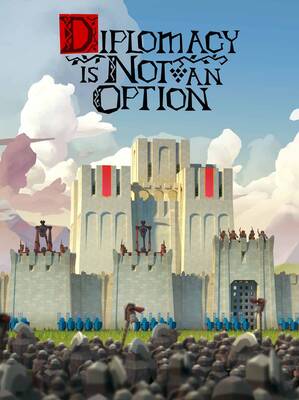 Diplomacy is Not an Option Steam Account | Steam