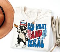 Red White and Feral T-Shirt, Funny Raccoon 4th of July Shirt, USA Humor Tee, Hotdog Meme Graphic for Independence Day - RS