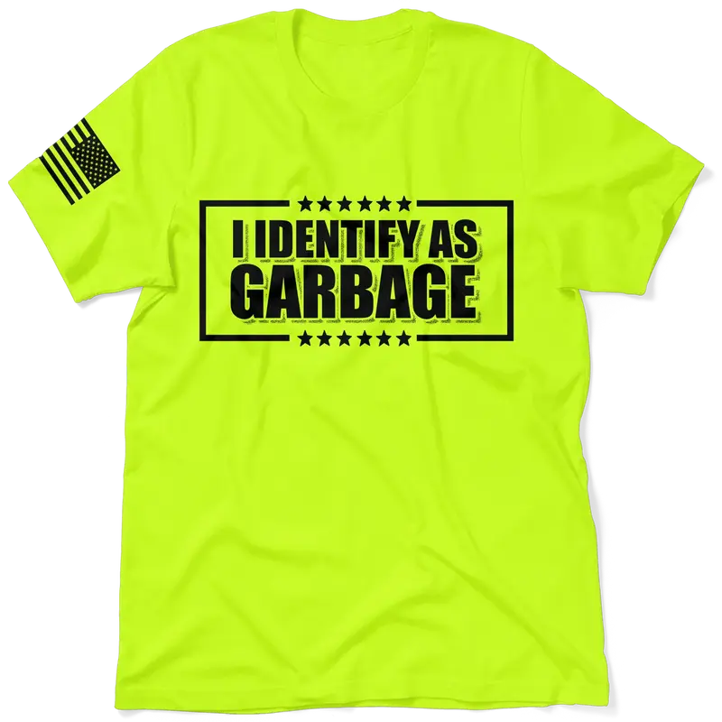 Identify as Garbage - Safety Yellow Hi-Vis T-Shirt