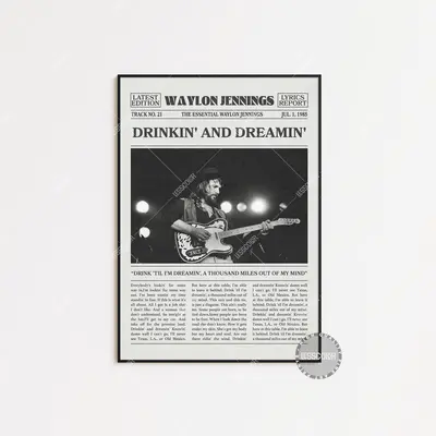 Waylon Jennings Retro Newspaper Print Poster, Drinkin’ And Dreamin Poster No Frame, Turn The Page Poster