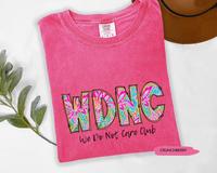 WDNC - We Do Not Care Club, Menopause Perimenopause Women, Menopause Attitude Shirt, Comfort Colors Tee, Vintage Washed Unise...