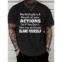 My attitude is your outcome Humorous Print T-Shirt, Men's Casual Crew Neck T-Shirt, Pure Cotton, Comfortable and Breathable, ...