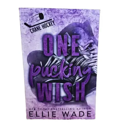One Pucking Wish Signed Paperback - Crane Hockey Series Book 3