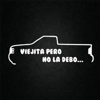 viejita pero no la debo window car decal 7x3 or custom size and color available
