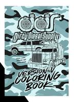 Dirty Diesel Supply Version 5 Truck Coloring Book - Perfect for Kids and Adults