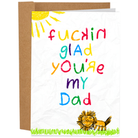 Freaking Glad You're My Dad Funny Father's Day Card - Father's Day Card from Son or Daughter