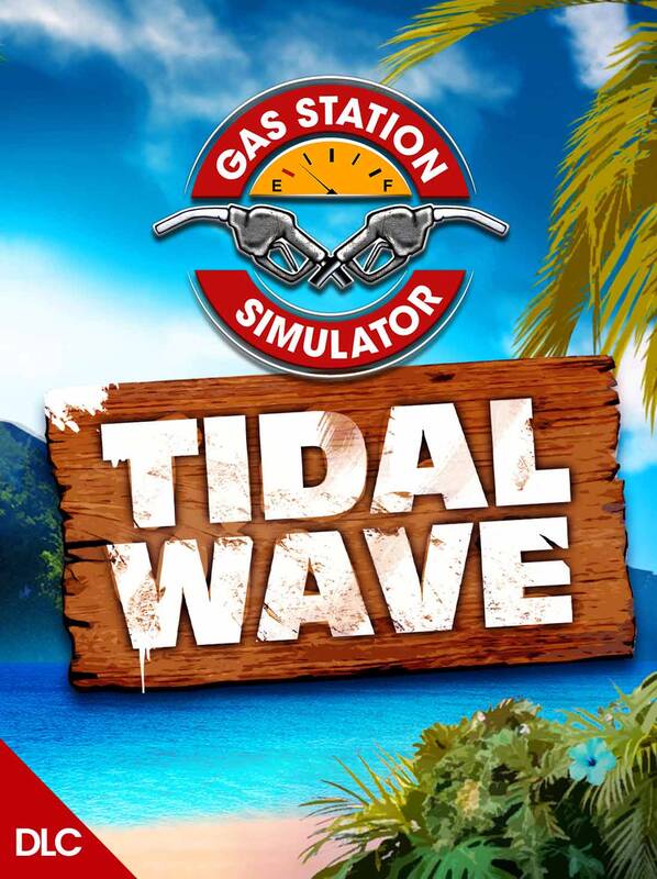 Gas Station Simulator Tidal Wave DLC | Steam