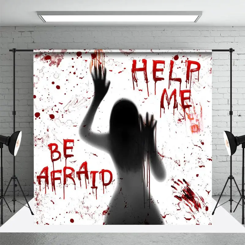 Be Afraid Help Me Ghost Scary Halloween Backdrop