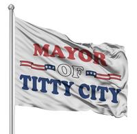 Mayor Of Titty City Flag  Flag 3x5 ft - Perfect Wall Decor for Mancaves, Bars or Bachelor Pads Great Gift Outdoors Pack Ornam...