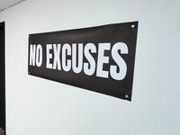 NO EXCUSES BANNER - 48 x 21 Inch Motivational Wall Decor - Durable Heavy Duty 13oz UV Printed Vinyl with 4 Corner Grommets - ...